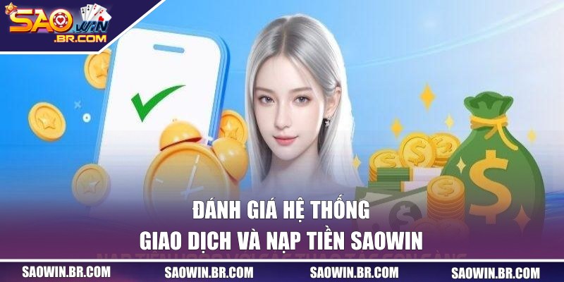 Nạp Tiền SAOWIN - Đơn Giản, An Toàn Cho Khách Hàng Mới 1 Chia sẻ thông tin nạp tiền tại cổng game SAOWIN