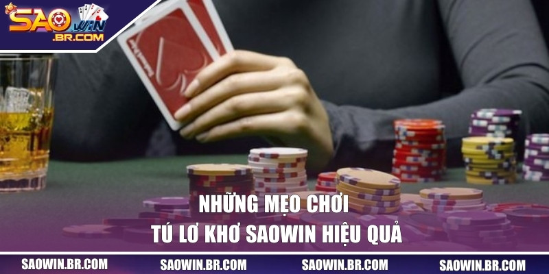 Tú Lơ Khơ SAOWIN | Trò Chơi Bài Truyền Thống Được Nâng Tầm 3 Những mẹo chơi tú lơ khơ SAOWIN hiệu quả